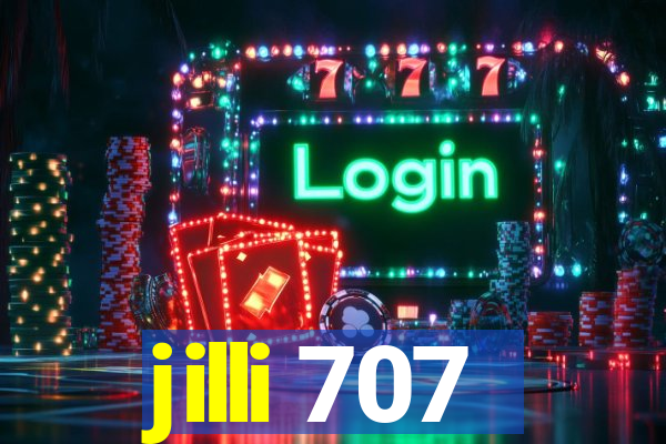 jilli 707